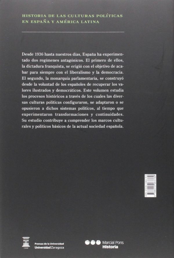 Del Franquismo a la Democracia 1936-2013. Historia de las Culturas Políticas en España y América Latina-44218