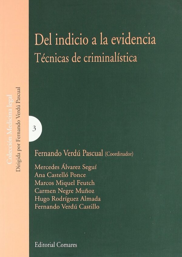 Del Indicio a la Evidencia. Técnicas de Criminalística. -0