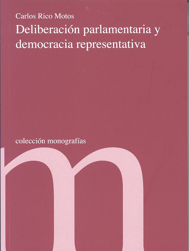 Deliberación Parlamentaria y Democracia Representativa -0