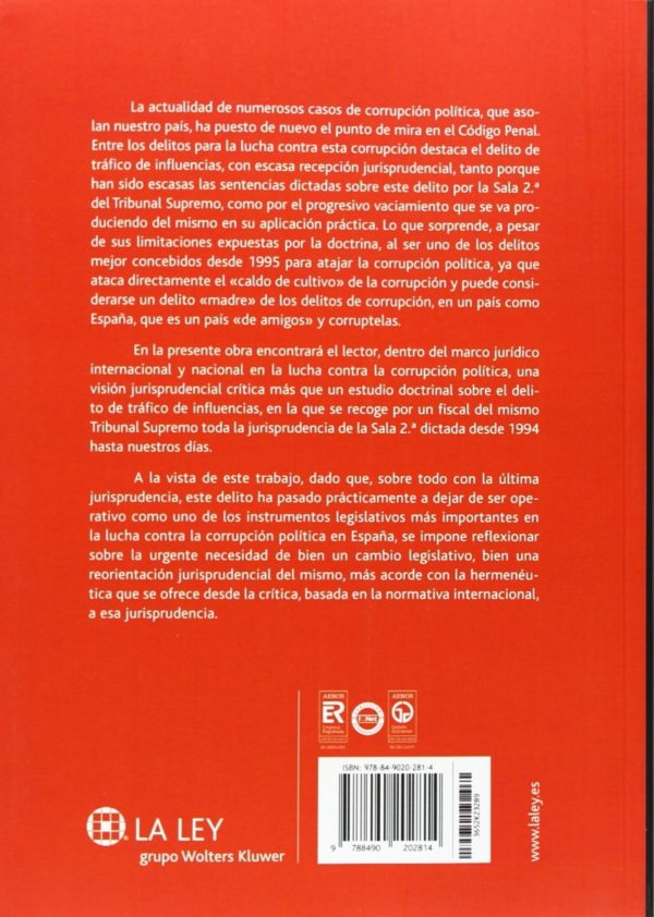 Delito de Tráfico de Influencias ante la Lucha Contra la Corrupción Política en España.-52396