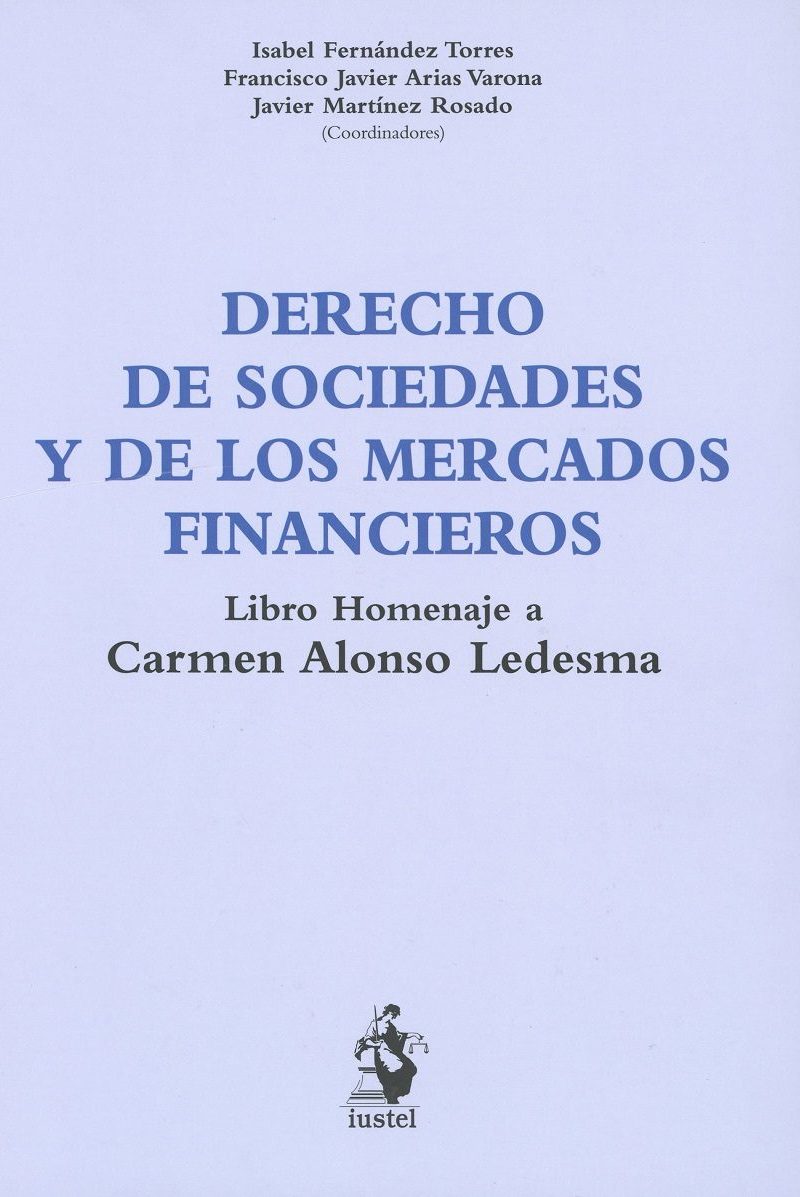 Derecho de Sociedades y de los Mercados Financieros. Libro Homenaje a Carmen Alonso Ledesma-0
