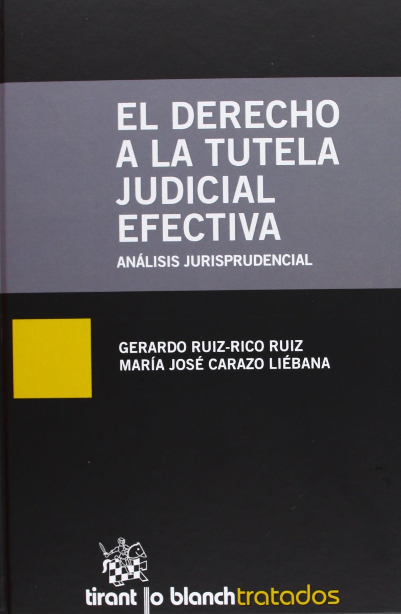 Derecho a la Tutela Judicial Efectiva. Análisis Jurisprudencial-0