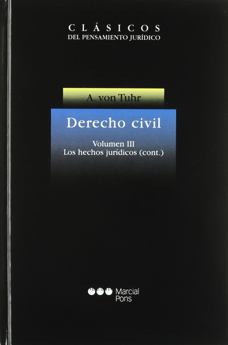 Derecho Civil, III. Los Hechos Jurídicos -0