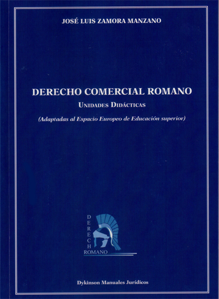 Derecho Comercial Romano. Unidades Didácticas (Adaptadas al EEES)-0
