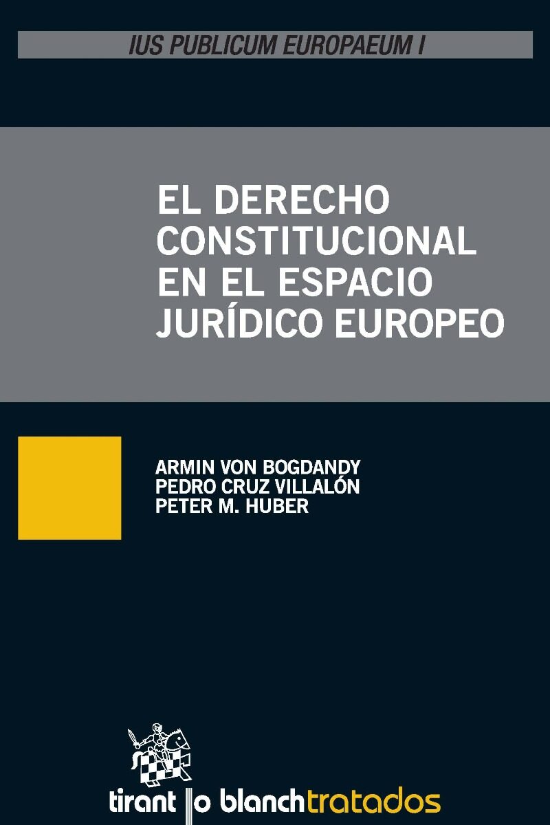 Derecho Constitucional en el Espacio Jurídico Europeo, El Ius Publicum Europaeum I-0