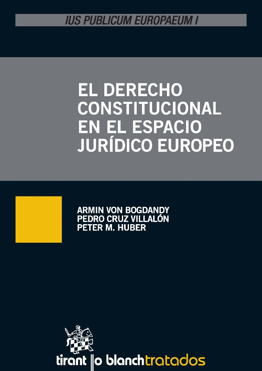 Derecho Constitucional en el Espacio Jurídico Europeo, El Ius Publicum Europaeum I-0