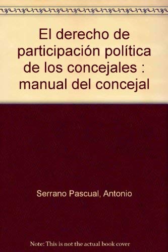 Derecho de Participación Política de los Concejales. Manual del Concejal. -0