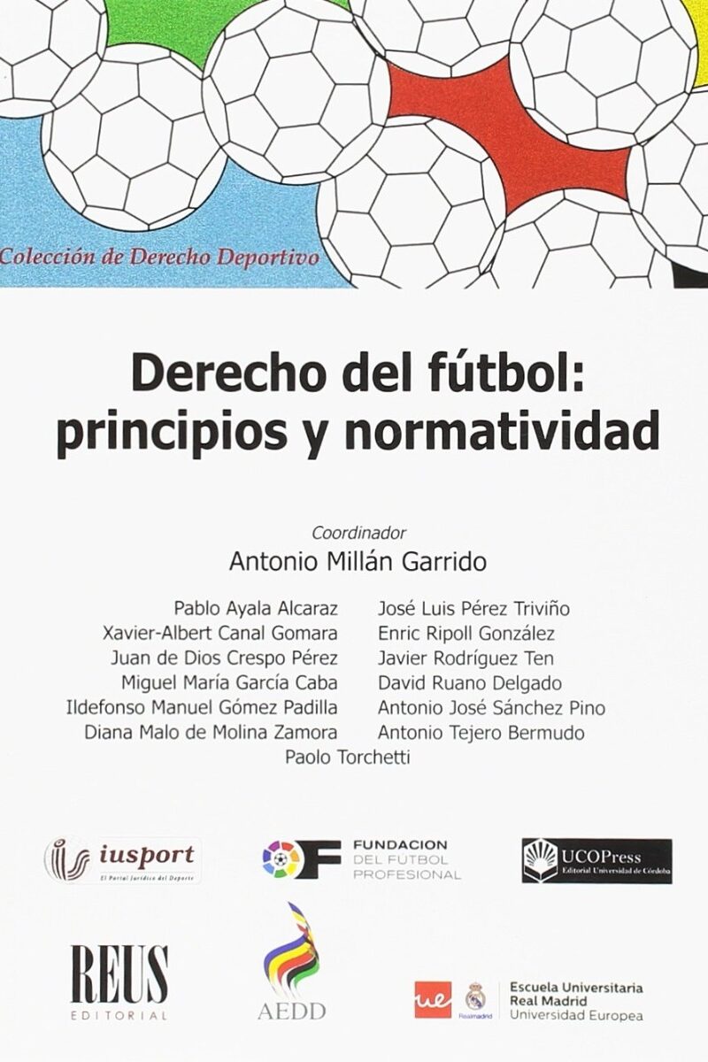 Derecho del Fútbol: Principios y Normatividad -0