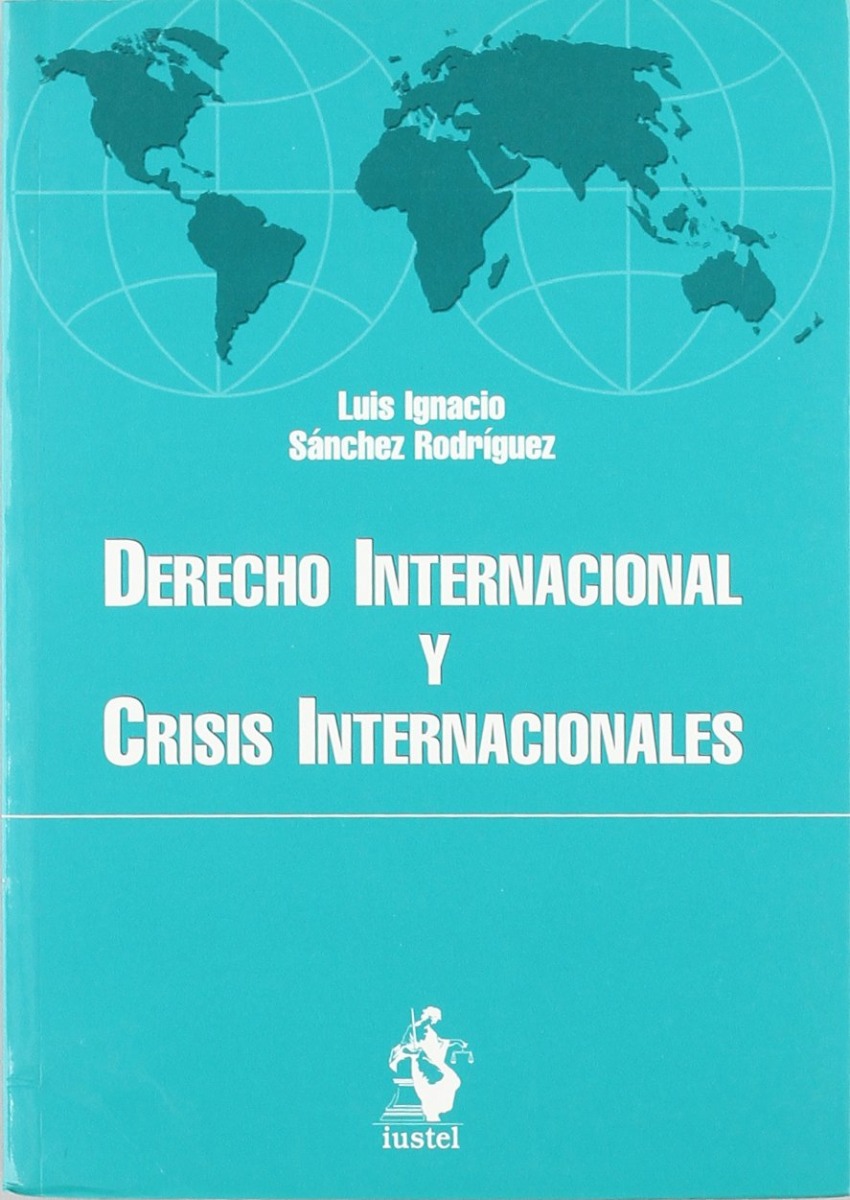 Derecho Internacional y Crisis Internacionales -0