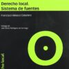 Derecho Local. Sistema de Fuentes. -0