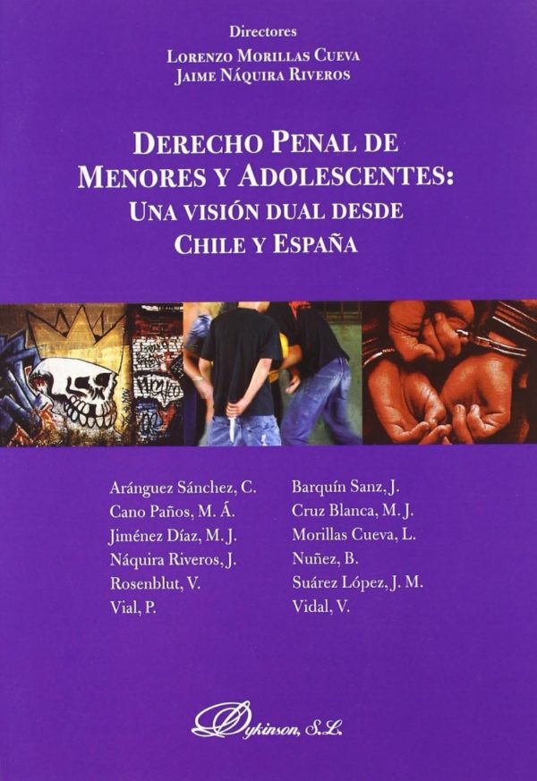 Derecho Penal de Menores y Adolescentes: Una Visión Dual Desde Chile y España. -0