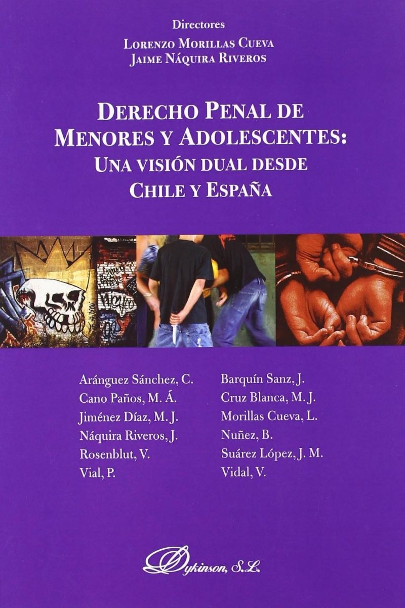 Derecho Penal de Menores y Adolescentes: Una Visión Dual Desde Chile y España. -0