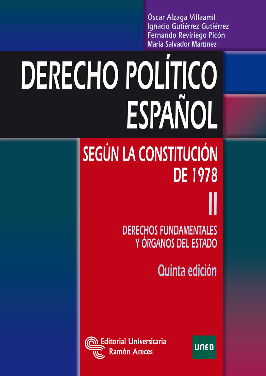 Derecho Político Español según la Constitución de 1978 II Derechos Fundamentales y Órganos del Estado-0