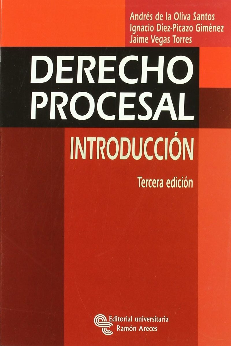 Derecho Procesal. Introducción. REIMPRESIÓN JULIO 2008-0