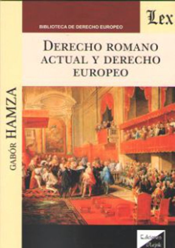 Derecho Romano Actual y Derecho Europeo -0