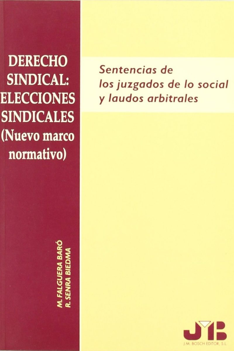Derecho Sindical. Elecciones Sindicales. -0