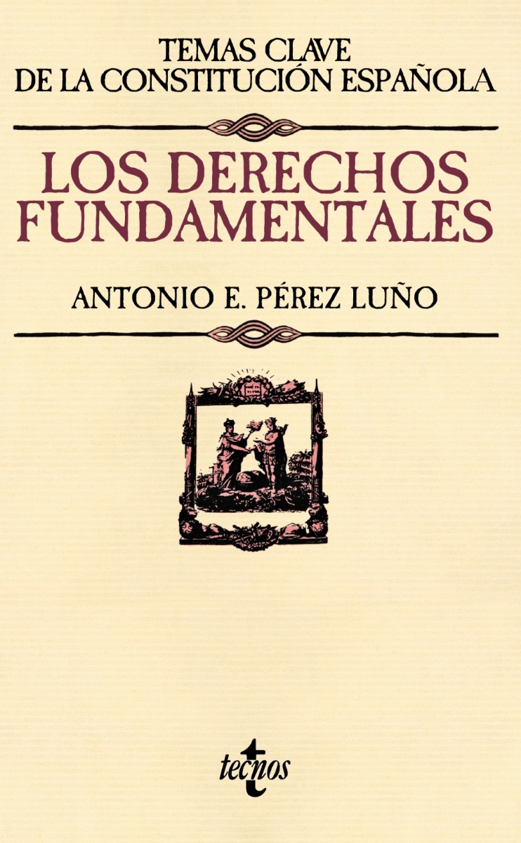 Derechos Fundamentales. Temas Clave de la Constitución Española-0