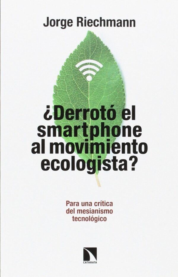 Derrotó el smartphone al movimiento ecologista? -0