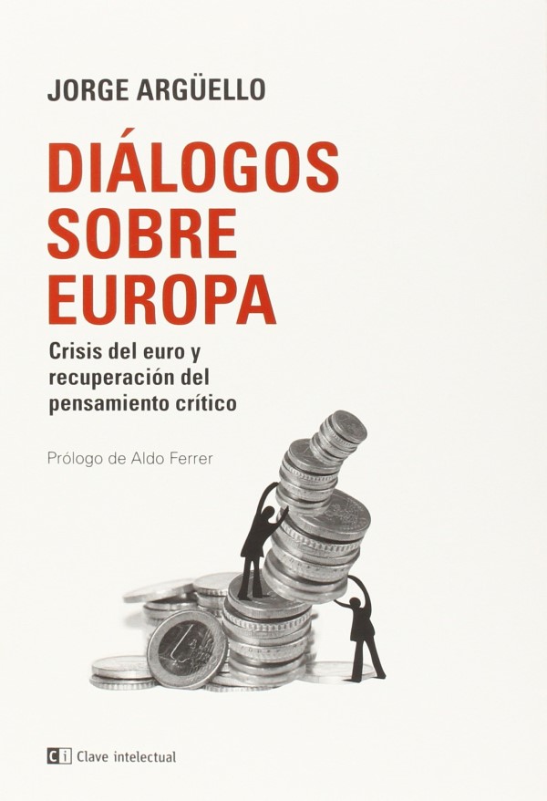 Diálogos sobre Europa. Crisis del euro y recuperación del pensamiento crítico-0