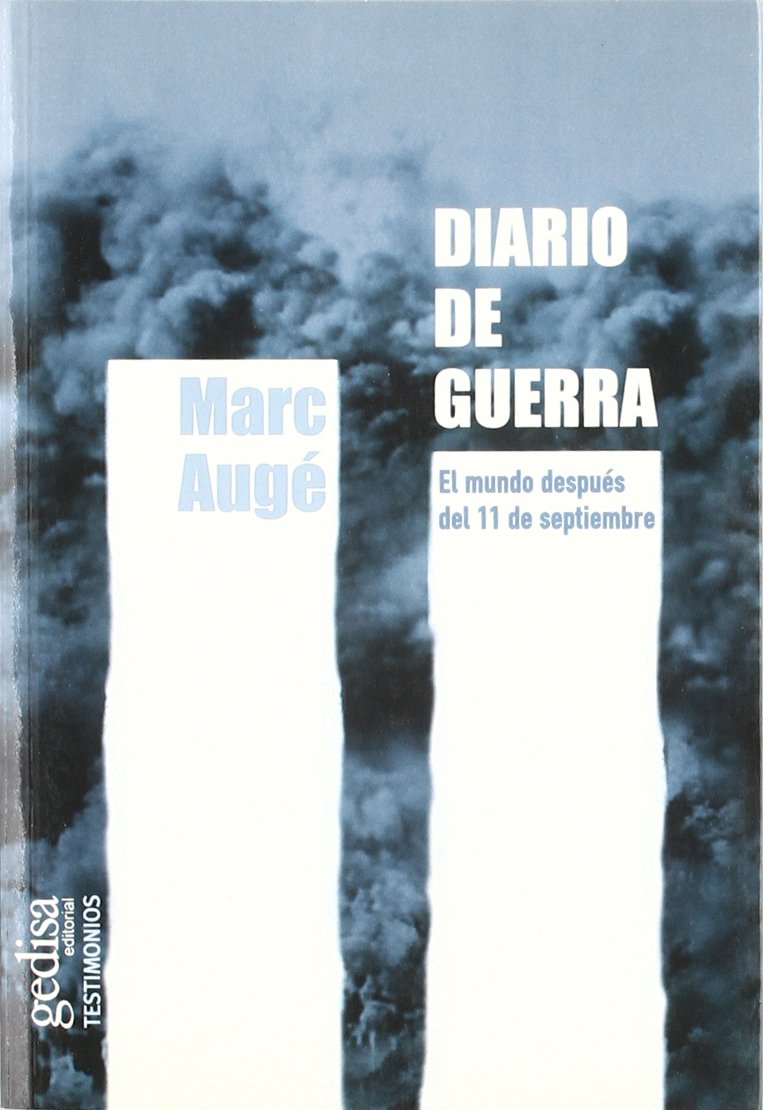 Diario de Guerra. El Mundo Después del 11 de septiembre.-0
