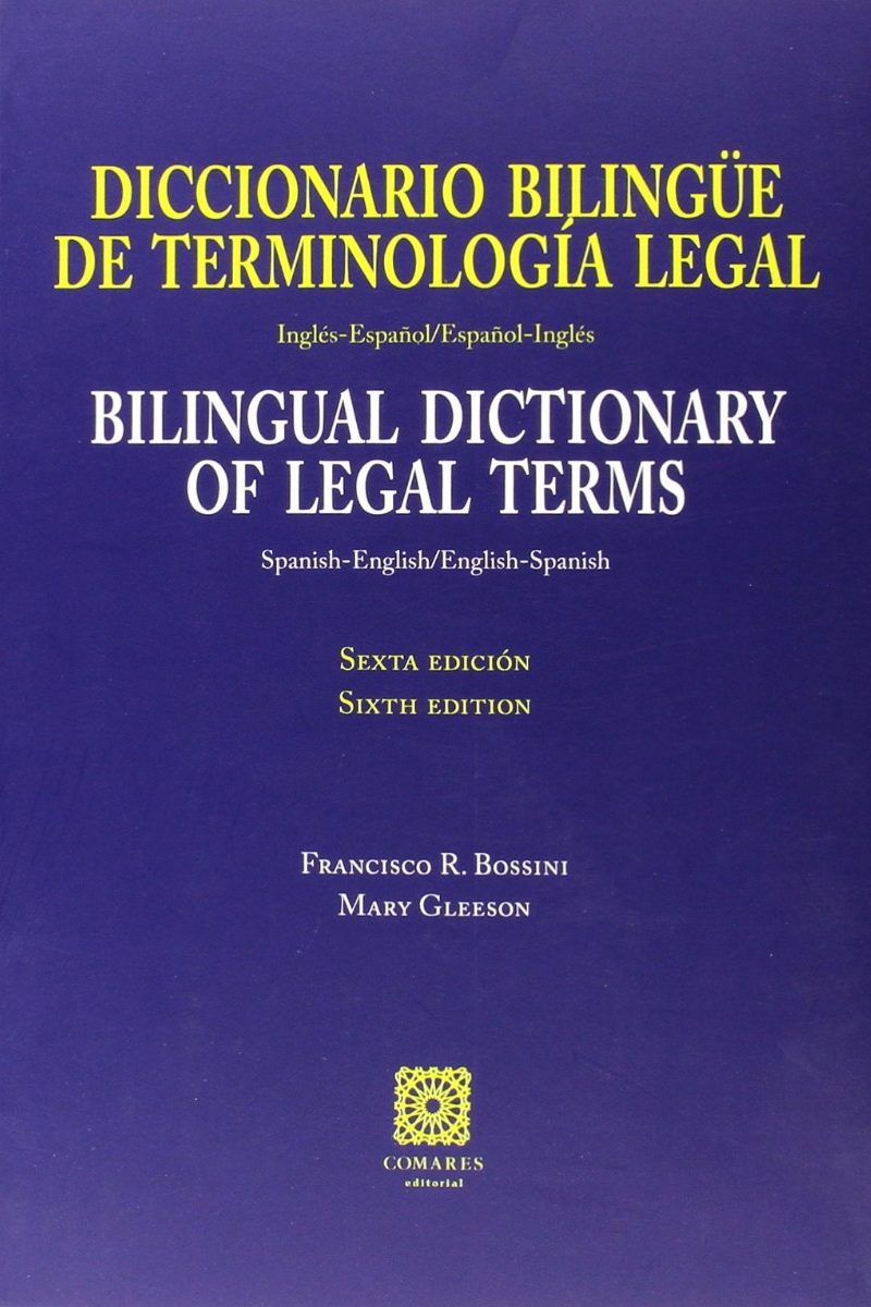Diccionario Bilingüe de Terminología Legal. Bilingual Dictionary of Legal Terms-0