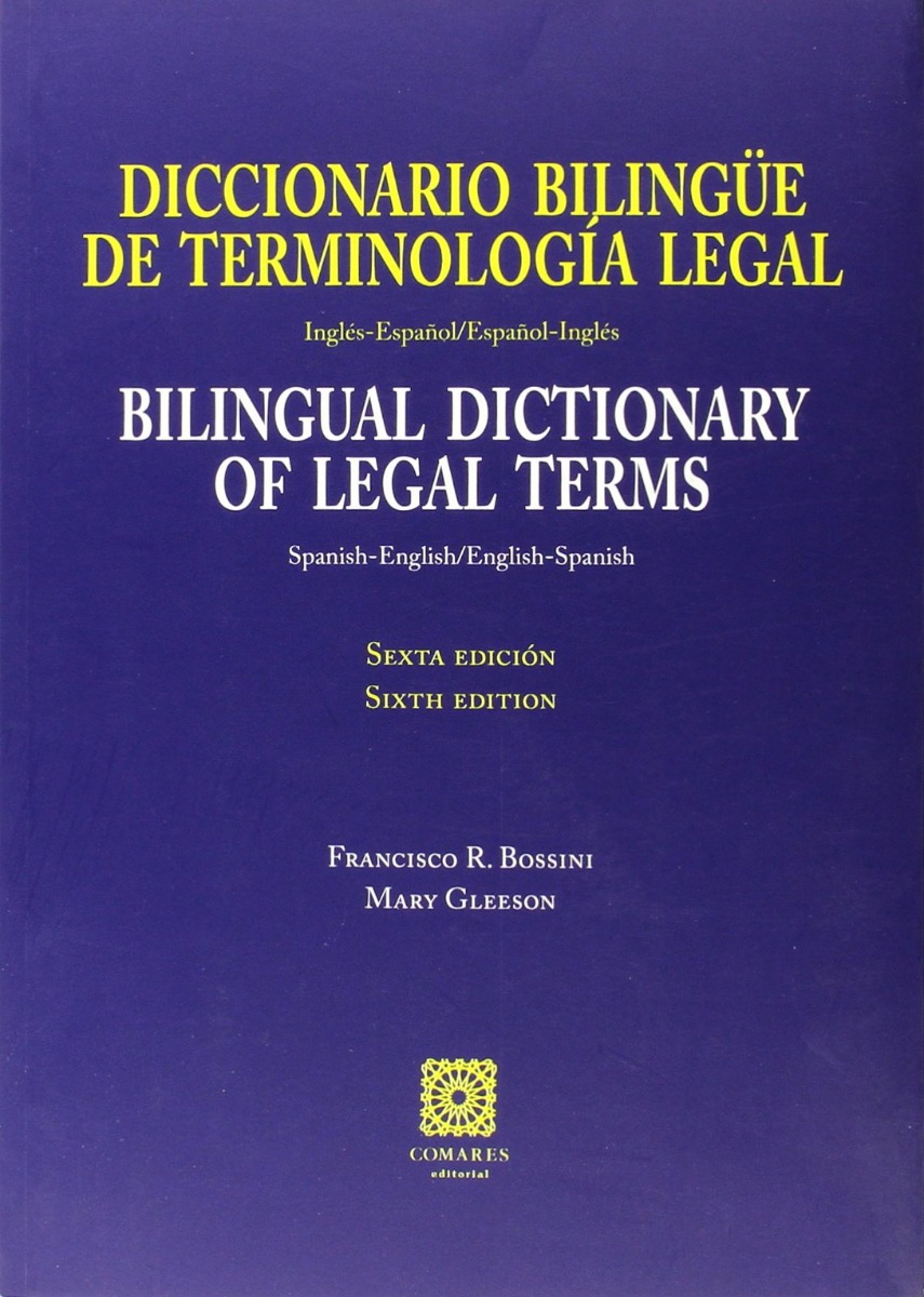 Diccionario Bilingüe de Terminología Legal. Bilingual Dictionary of Legal Terms-0