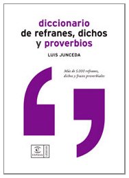 Diccionario de Refranes Dichos y Proverbios -0