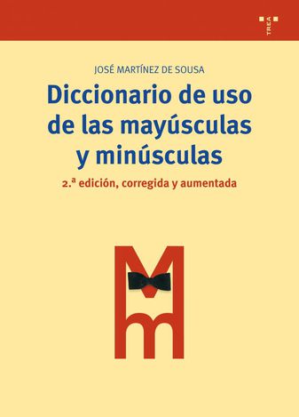 Diccionario de Uso de las Mayúsculas y Minúsculas. -0