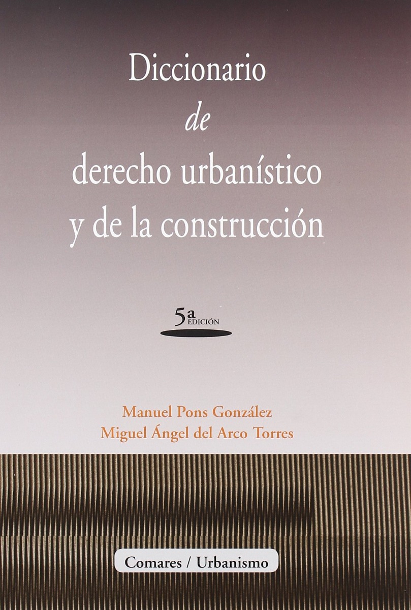Diccionario de Derecho Urbanístico y de la Construcción -0