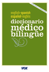 Diccionario Médico Bilingüe. English-Spanish/ Español-inglés -0