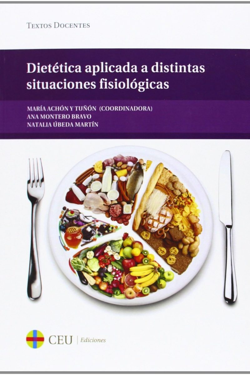 Dietética Aplicada a Distintas Situaciones Fisiológocas -0