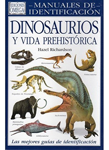 Dinosaurios y Vida Prehistórica. Manuales de Identificación-0