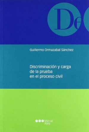 Discriminación y Carga de la Prueba en el Proceso Civil -0