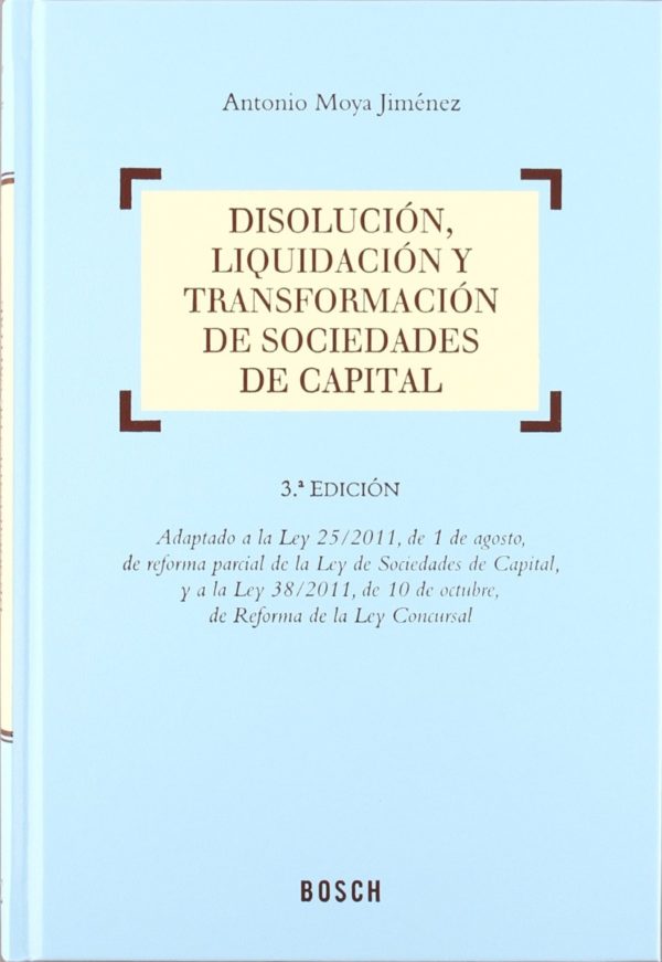 Disolución, Líquidación y Transformación de Sociedades de capital -0