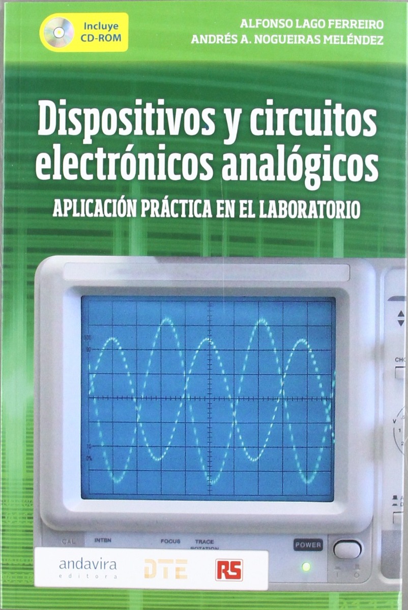 Dispositivos y Circuitos Electrónicos Analógicos. Aplicación Práctica en el Laboratorio-0