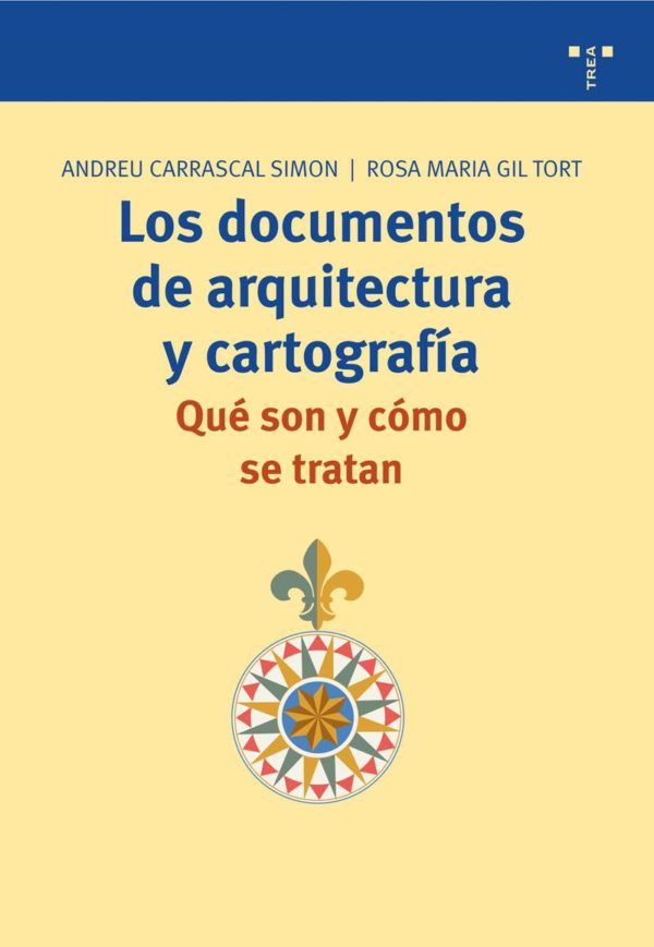 Documentos de Arquitectura y Cartografía. Qué Son y Cómo se Tratan-0