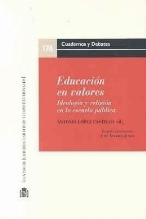 Educación en Valores. Ideología y Religión en la Escuela Pública -0