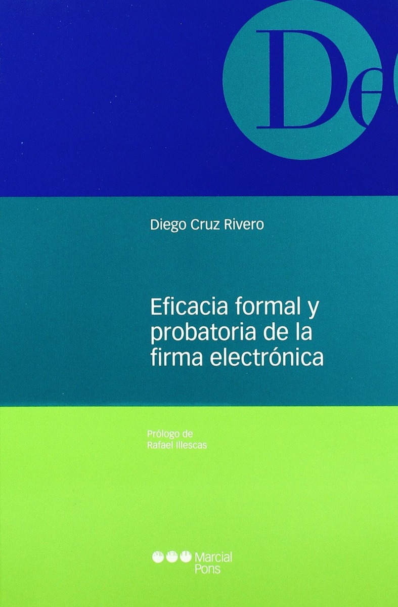 Eficacia Formal y Probatoria de la Firma Electrónica -0
