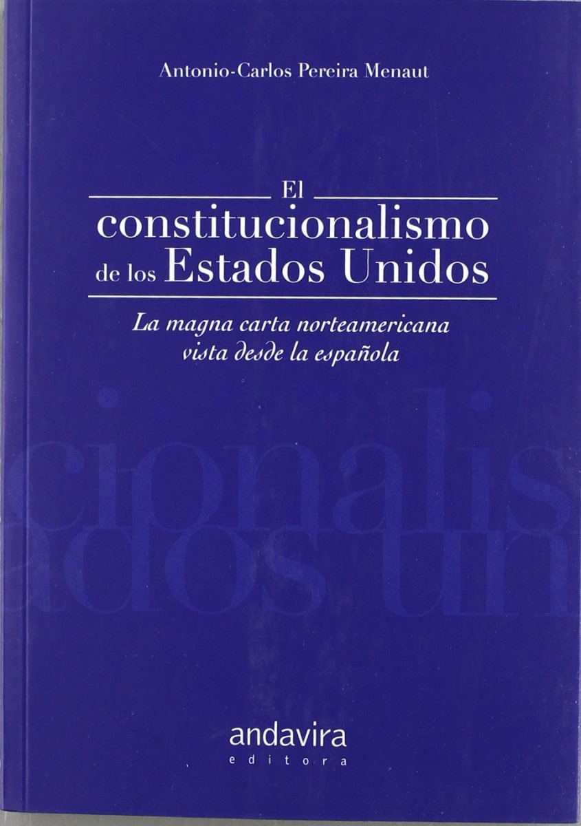 Constitucionalismo de los Estados Unidos. La Magna Carta Norteamericana Vista desde la Española.-0