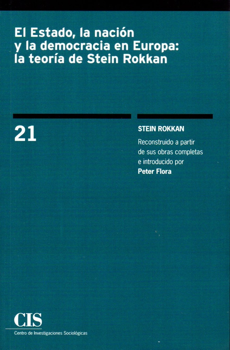 Estado, la nación y la democracia en Europa La teoría de Stein Rokkan,-0