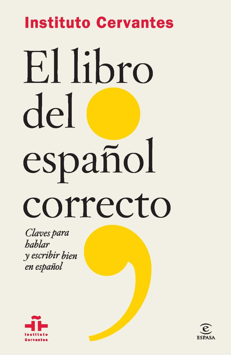 Libro del español correcto. Claves para hablar y escribir bien en español-0