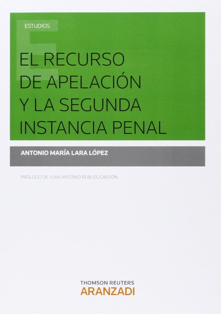 Recurso de Apelación y la Segunda Instancia Penal. -0