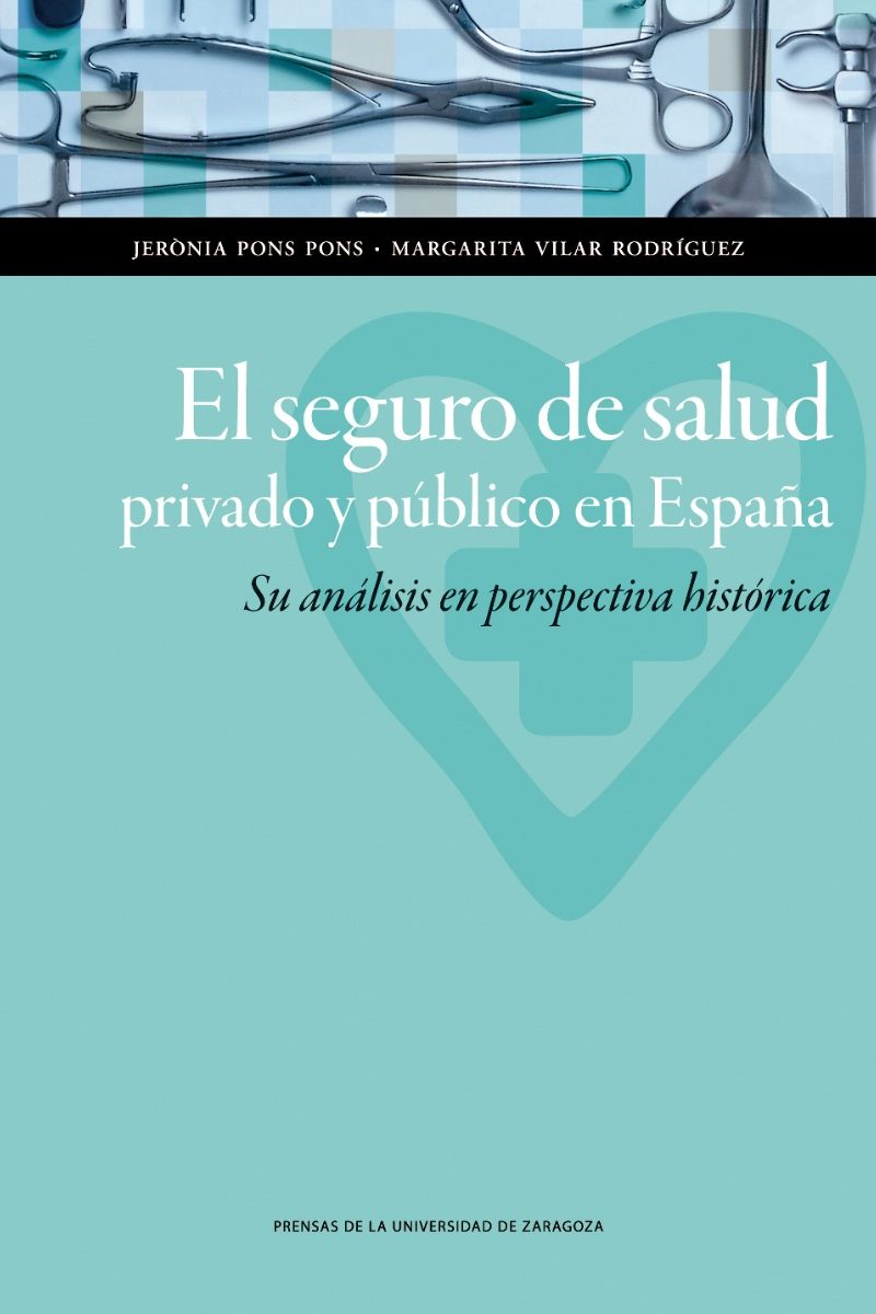 Seguro de salud privado y público en España. Su análisis en perspectiva histórica -0