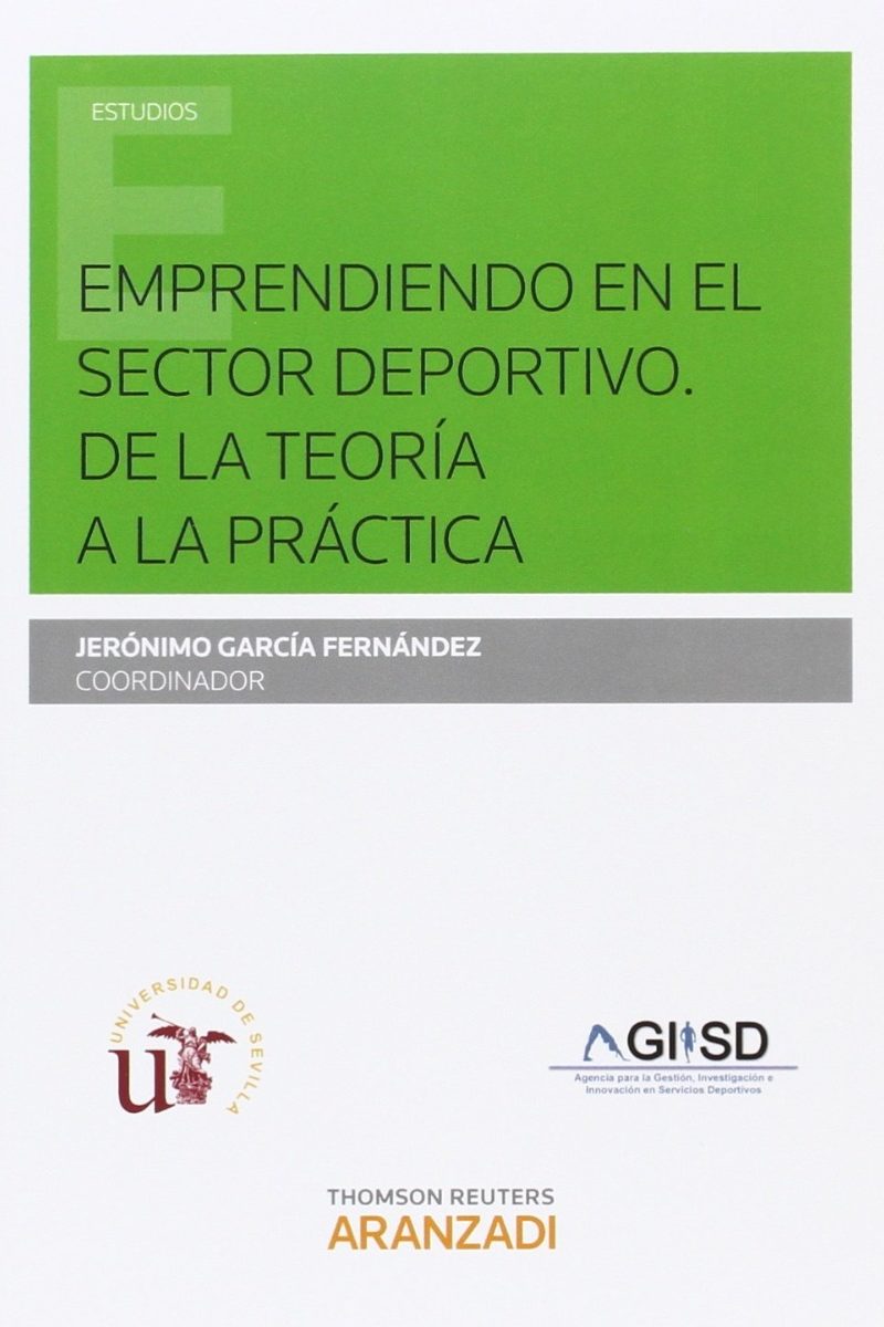 Emprendiendo en el Sector Deportivo. De la Teoría a la práctica -0
