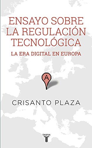 Ensayo sobre la Regulación Tecnologica la era Digital en Europa-0