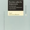 Escritos sobre la Democracia. La Democracia y la Crisis de la Democrácia Representativa-0