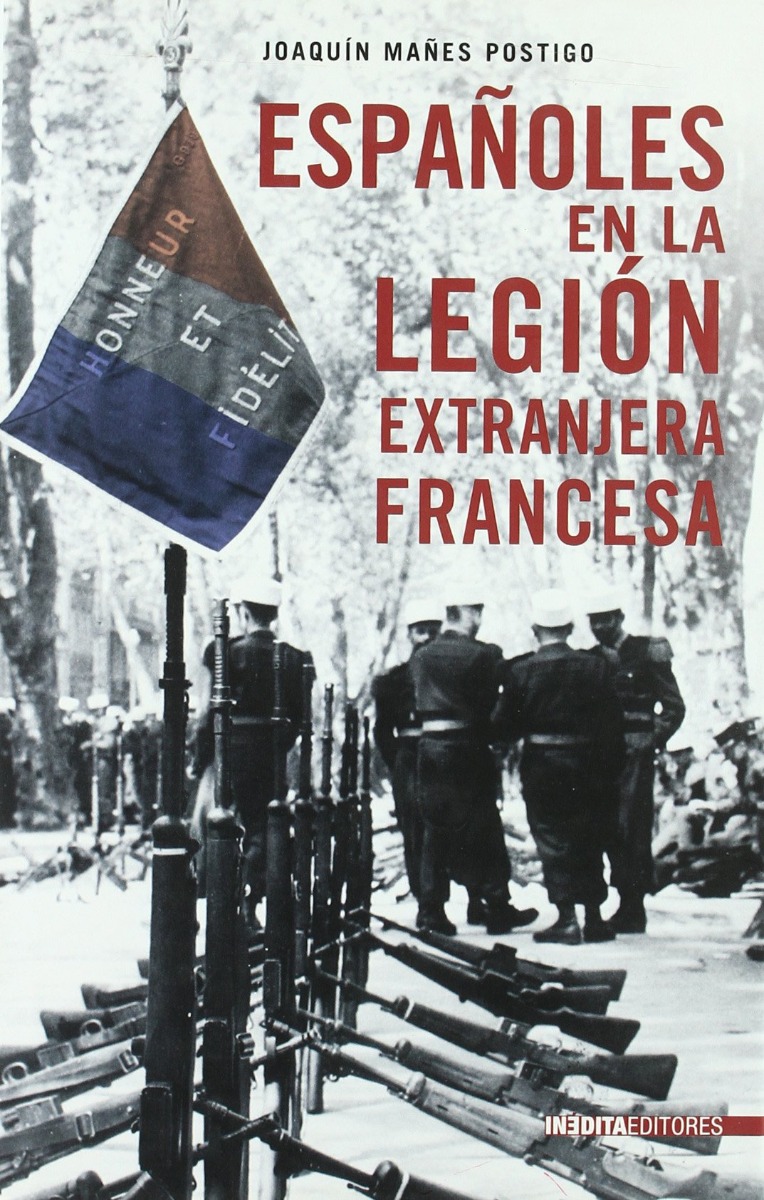 Españoles en la Legión Extranjera Francesa. -0
