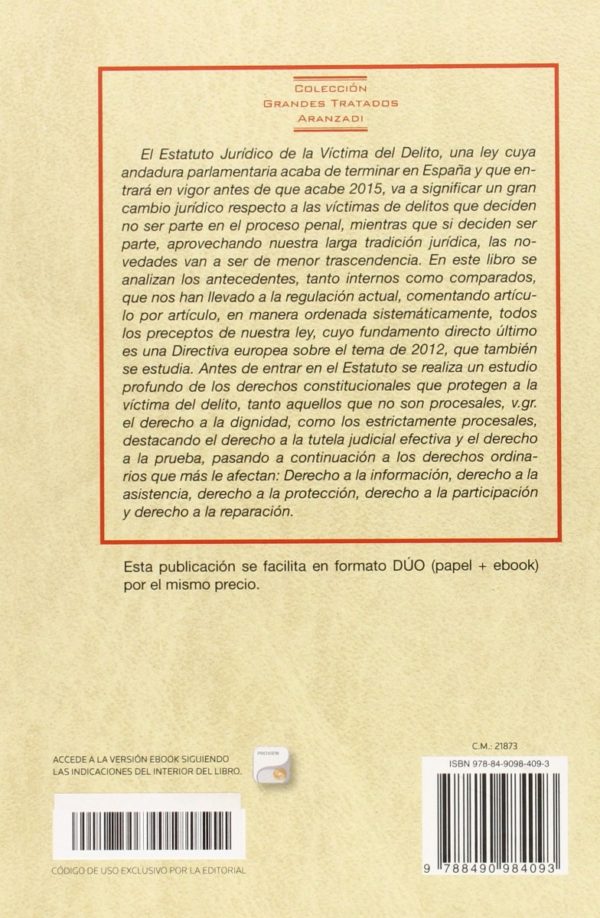 Estatuto Jurídico de la Víctima del Delito 2015. La Posición Jurídica de la Víctima del Delito ante la Justicia Penal. Un Análisis basado-27604