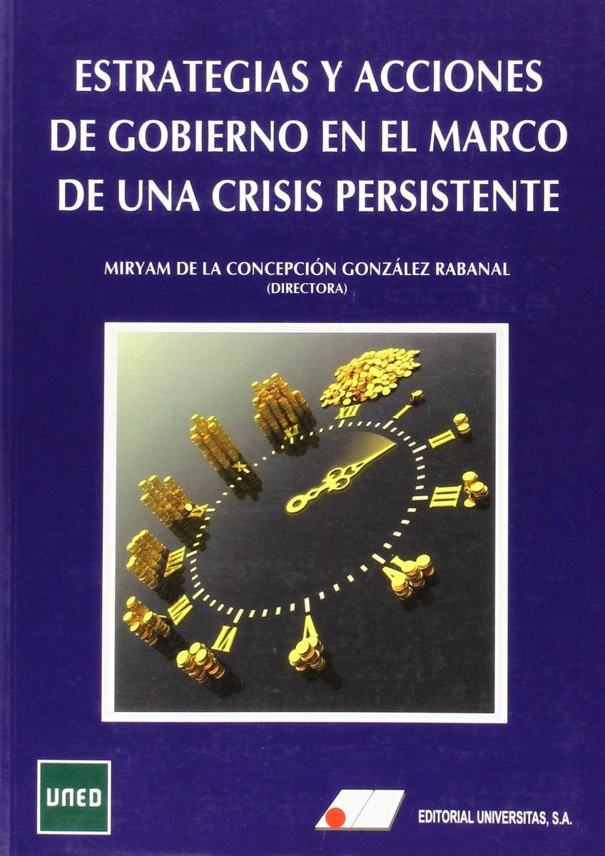 Estrategias y Acciones de Gobierno en el Marco de una Crisis / LO SUSTITUYE: UNA GESTIÓN PÚBLICA ORIENTADA AL CIUDADANO: JUSTIFICACIÓN, LOGROS Y RETOS-0