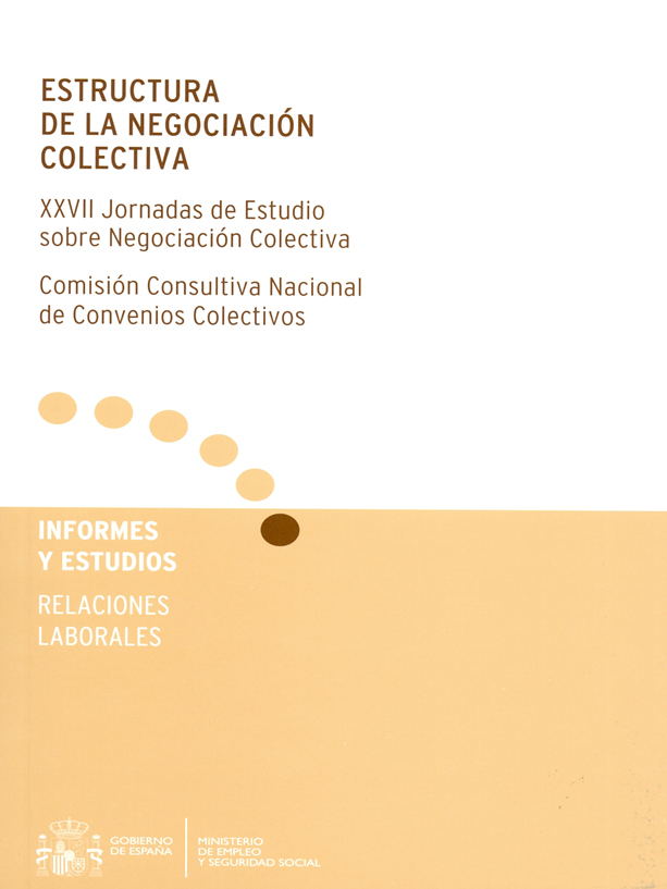 Estructura de la Negociación Colectiva. XXVII Jornadas de Estudio sobre la Negociación Colectiva.-0